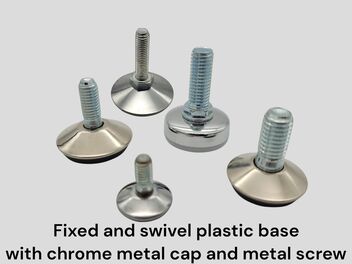 Fixed and swivel plastic base with chrome metal cap and metal screw
