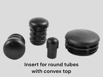 Insert for round tubes with convex top
