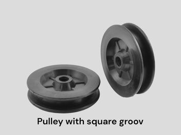 Pulley with square groov