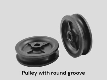 Pulley with round groove