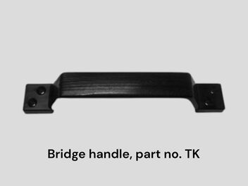 Bridge handle, part no. TK.
